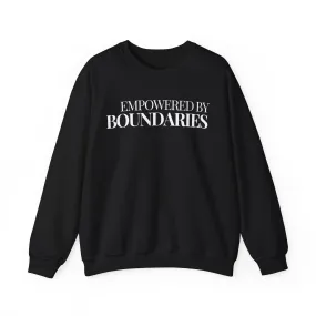 Empowered by Boundaries Unisex  Sweatshirt